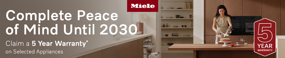 Complete peace of mind until 2030. Claim a 5 year warranty on selected appliances.
