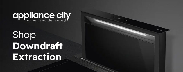 https://www.appliancecity.co.uk/wp-content/uploads/2026/07/Downdraft-630x250-1.jpg