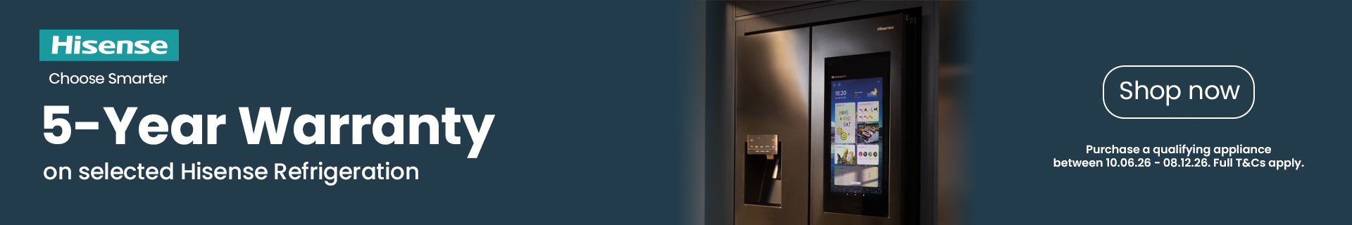 Hisense: 5 Year Warranty on Refrigeration promotional image. Shop all products below.
